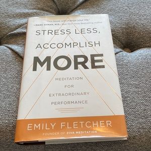 Stress less accomplish more